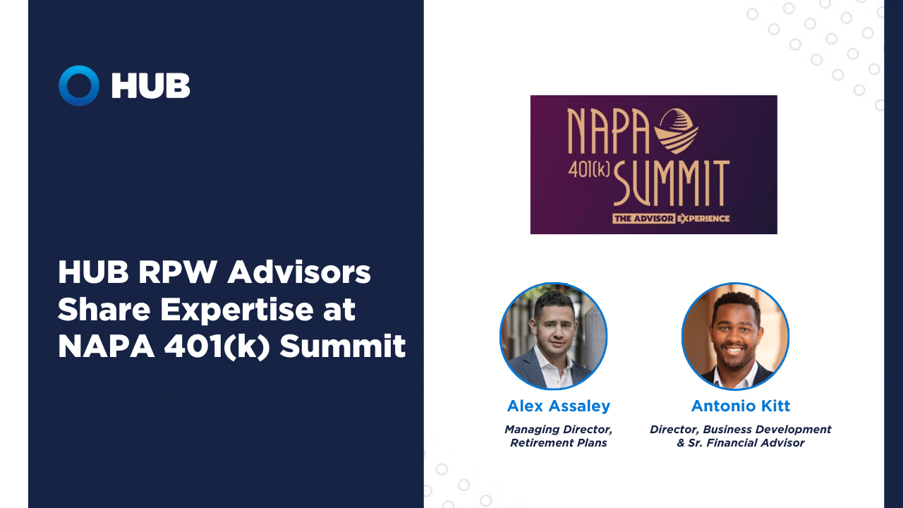 Two HUB RPW Advisors Share Expertise at NAPA 401(k) Summit
